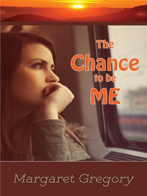 cover image of The Chance to be Me